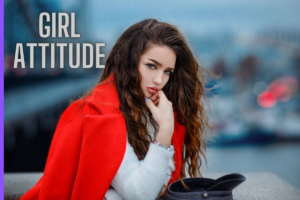 Girl Attitude