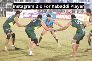 410+🤼Best Kabaddi Bio For Instagram (2025)🤼‍♂️🏆🤼