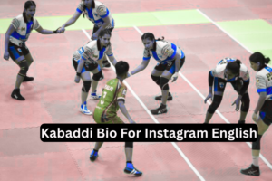 410+🤼Best Kabaddi Bio For Instagram (2025)🤼‍♂️🏆🤼