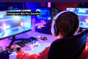 400+ Best Instagram Bio For Gamers Stylish and Attitude [2025]