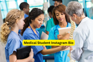 270+ Best Instagram Bio For Medical Students (2025)