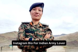 270+ Best Indian Army Bio For Instagram In Hindi [2025]
