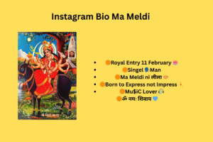 200+ Ma Meldi Bio For Instagram 2025