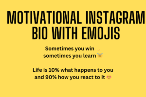 170+ Best Motivational Bio For Instagram – Success & Motivational Instagram Bio