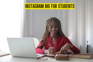260+ Best Student Bio For Instagram – Student Instagram Bio (2025)