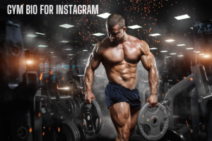 345+ Best Gym Bio For Instagram – Gym Fitness Instagram Bio (2025)