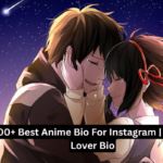 400+ Best Anime Bio For Instagram | Anime Lover Bio
