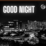 1000+ Beautiful Good Night Images Photos & Pics (2025)