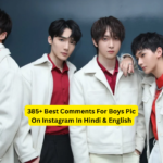 385+ Best Comments For Boys Pic On Instagram In Hindi & English