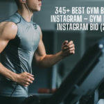 345+ Best Gym Bio For Instagram – Gym Fitness Instagram Bio (2025)